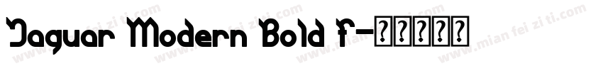 Jaguar Modern Bold f字体转换